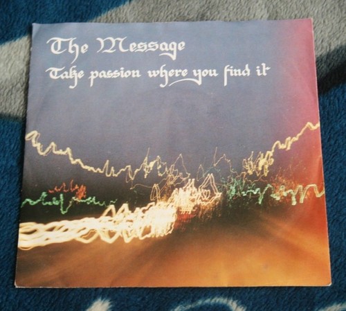 The message take passion - the,